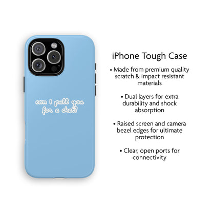 Can I Pull You For A Chat? (Blue) Love Island iPhone Case