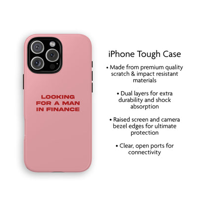 Looking For A Man In Finance iPhone Case (Pink)