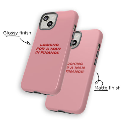 Looking For A Man In Finance iPhone Case (Pink)